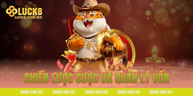 Chiến lược cược và quản lý vốn