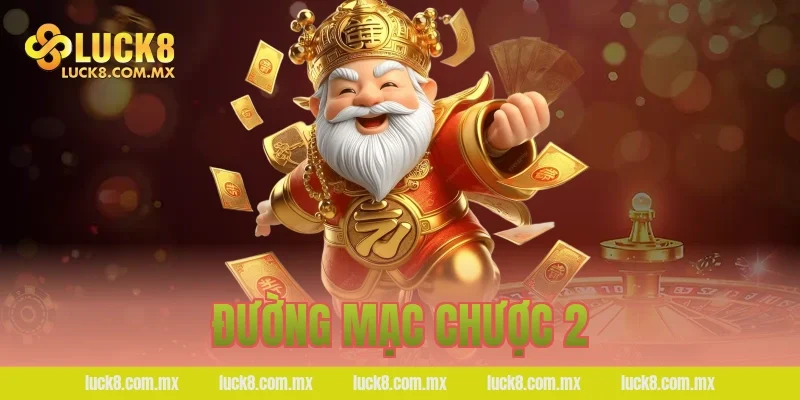 Đường mạc chược 2