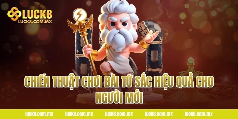 Chiến thuật chơi bài tứ sắc hiệu quả cho người mới